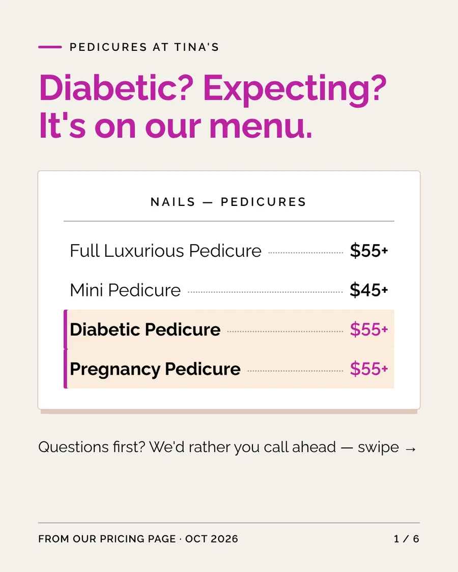 Slide 1: Diabetic? Expecting? It's on our menu, with the pedicure price list